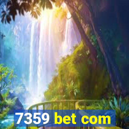 7359 bet com